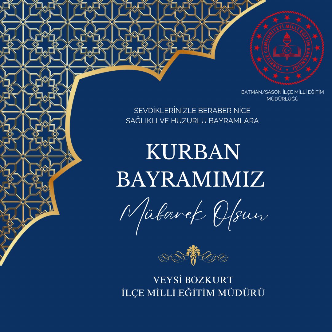 Kurban Bayramınız Kutlu Olsun…
#KurbanBayramıKutluOlsun 

<a href="/tcmeb/">Millî Eğitim Bakanlığı</a> <a href="/BozkurtVeysi/">Veysi BOZKURT</a>