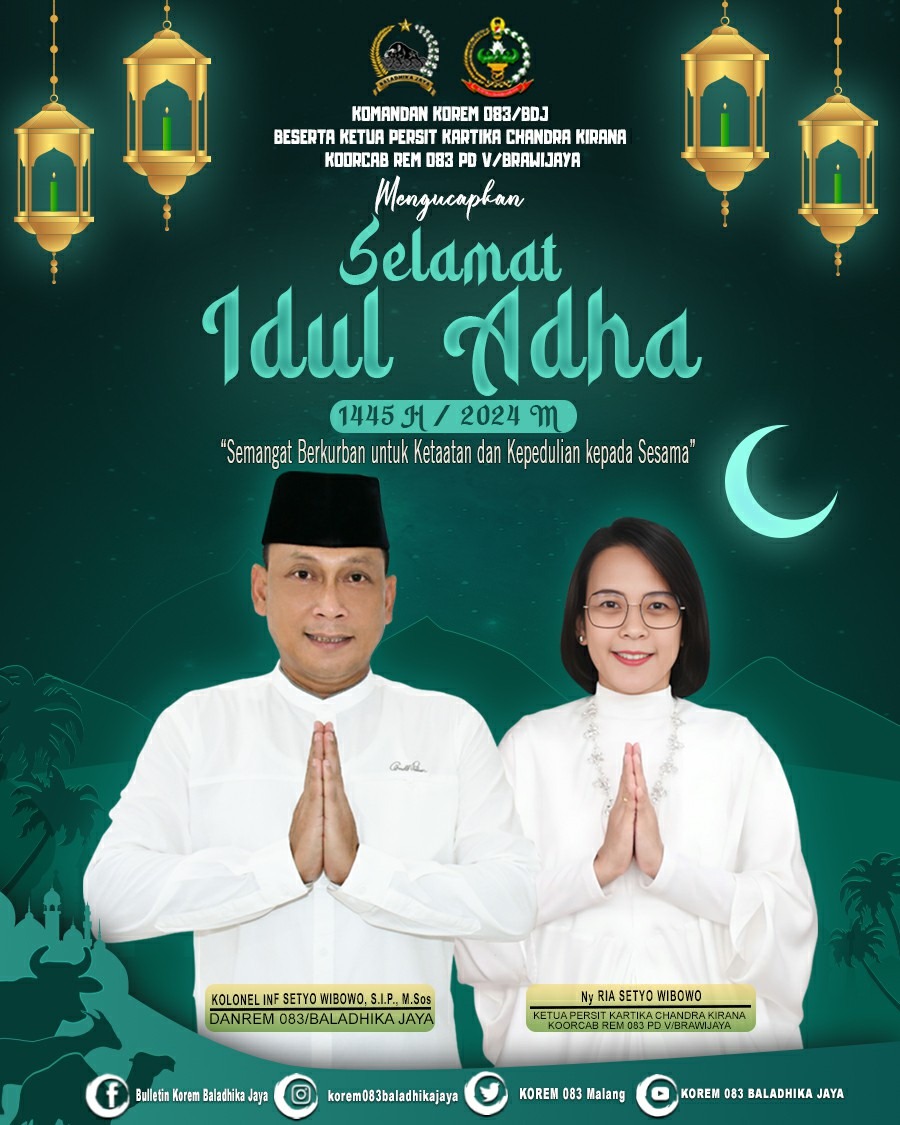 Bulletin083's tweet photo. Komandan Korem 083/Bdj Kolonel Inf Setyo Wibowo, S.I.P.,M.Sos.Dan Keluarga Besar Korem 083/Bdj Mengucapkan Selamat Idul Adha 1445 H/2024 M.

"SEMANGAT BERKURBAN UNTUK KETAATAN DAN KEPEDULIAN KEPADA SESAMA"
#Bhirawa Anoraga
.@puspentni
.@TNIAngkatanDarat
.@Kodamvbrw
@Setyowibowo98 https://t.co/3LDKa8L9s4