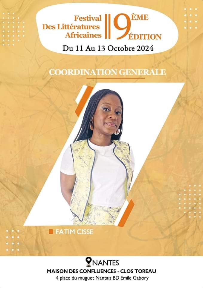 Rejoignez-nous pour célébrer les "Nouvelles voix émergentes" au FLA à Nantes du 11 au 13 octobre 2024 à la Maison du Quartier des Confluences ! Découvrez les brillants esprits derrière cet événement exceptionnel.
🗂️ Coordonnatrice Générale : Fatim Cisse
 #FestivalLittAfricaines