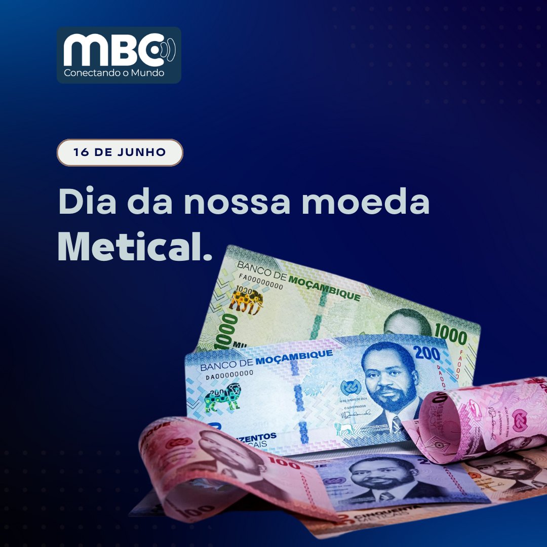 mbc_moz's tweet photo. 𝗙𝗲𝗹𝗶𝘇 𝗱𝗶𝗮 𝗱𝗮 𝗠𝗼𝗲𝗱𝗮
Que a nossa moeda continue a refletir o espírito de prosperidade e resiliência de Moçambique.
#MBCTV #MBC #mbcmozambique #metical #diadamoedamocambicana https://t.co/rPnCgBl0mu