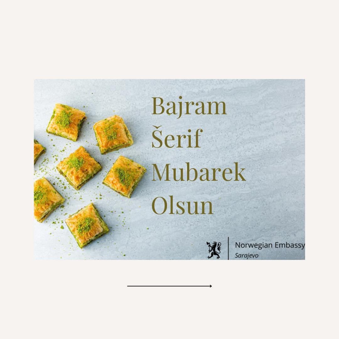 Bajram Šerif Mubarek Olsun
#EidMubarak #EidAlAdha #NorwayInBiH