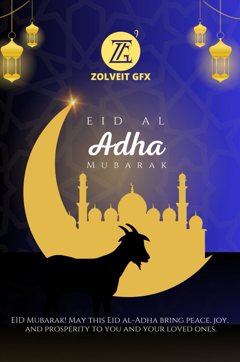 zolveitx's tweet photo. Wishing you and your loved ones a joyous and prosperous Eid al-Adha! May this blessed occasion bring peace, happiness, and abundance to your life. Eid Mubarak from Zolveit GFX! https://t.co/3T0s73n9YT