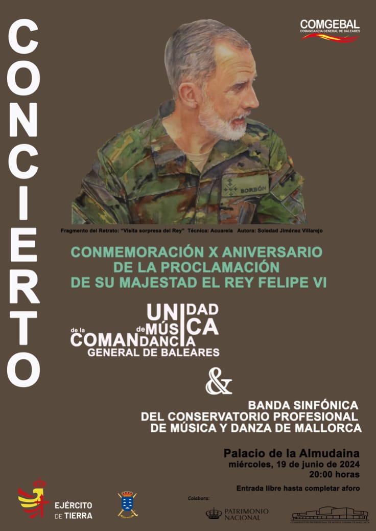 COMGEBAL_ET's tweet photo. Para conmemorar el X Aniversario de la proclamación de SMER Felipe VI, la #COMGEBAL ha organizado para el próximo 19 de junio un izado de Bandera a las 12:30 en la calle Mirador de #Palma, y un concierto en el Palacio de la #Almudaina a las 20:00h.
@MCANA_ET @EjercitoTierra https://t.co/6STS87WhWj