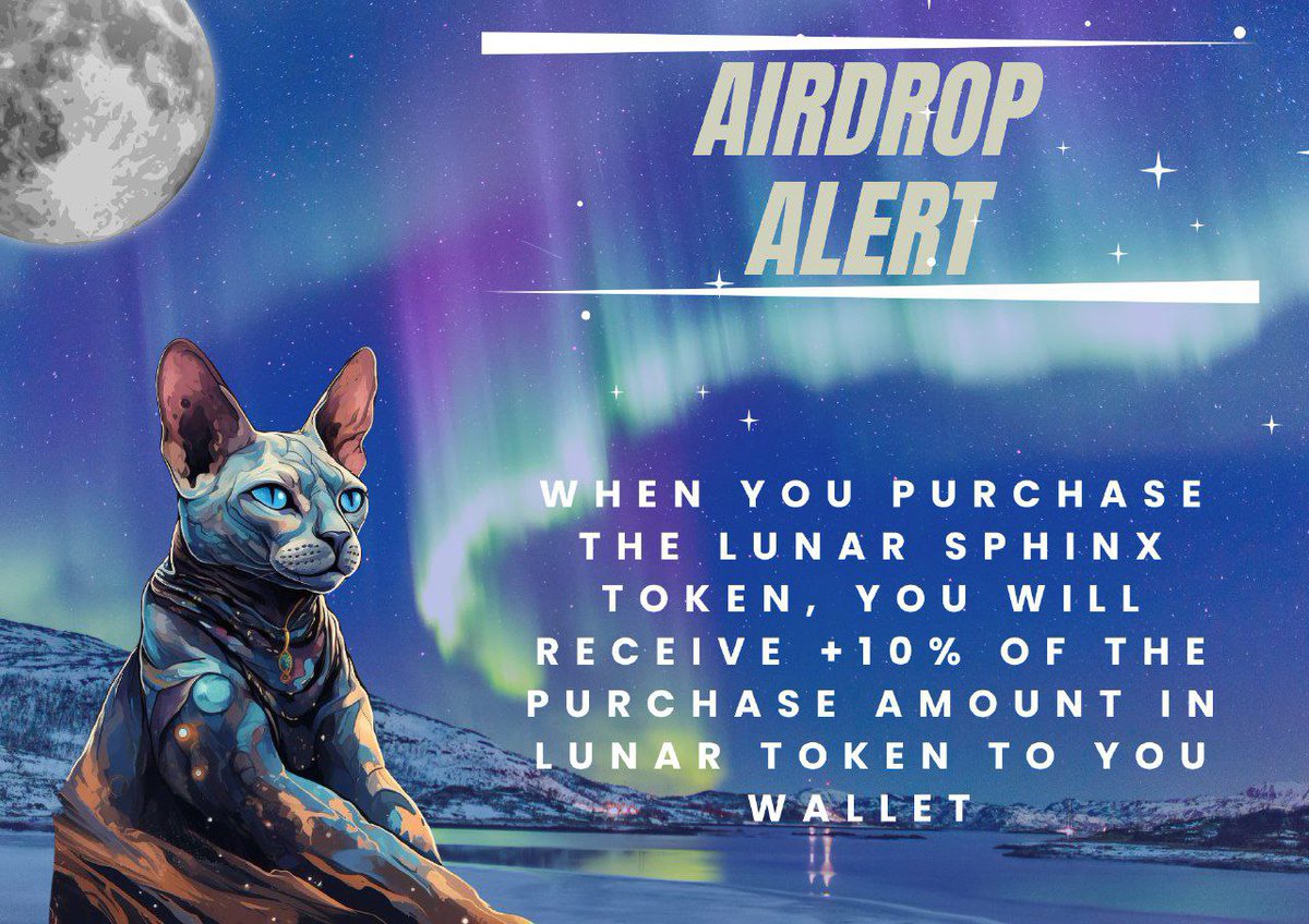 🚨Breaking news🚨
💲Don't miss the Mega Airdrop, the first meme token to become useful! 
💲Just buy #LunarSphinx and you will immediately profit +10%!
💲To receive an Airdrop, leave a screenshot and your wallet address in the comments or in the project’s telegram on the Eth