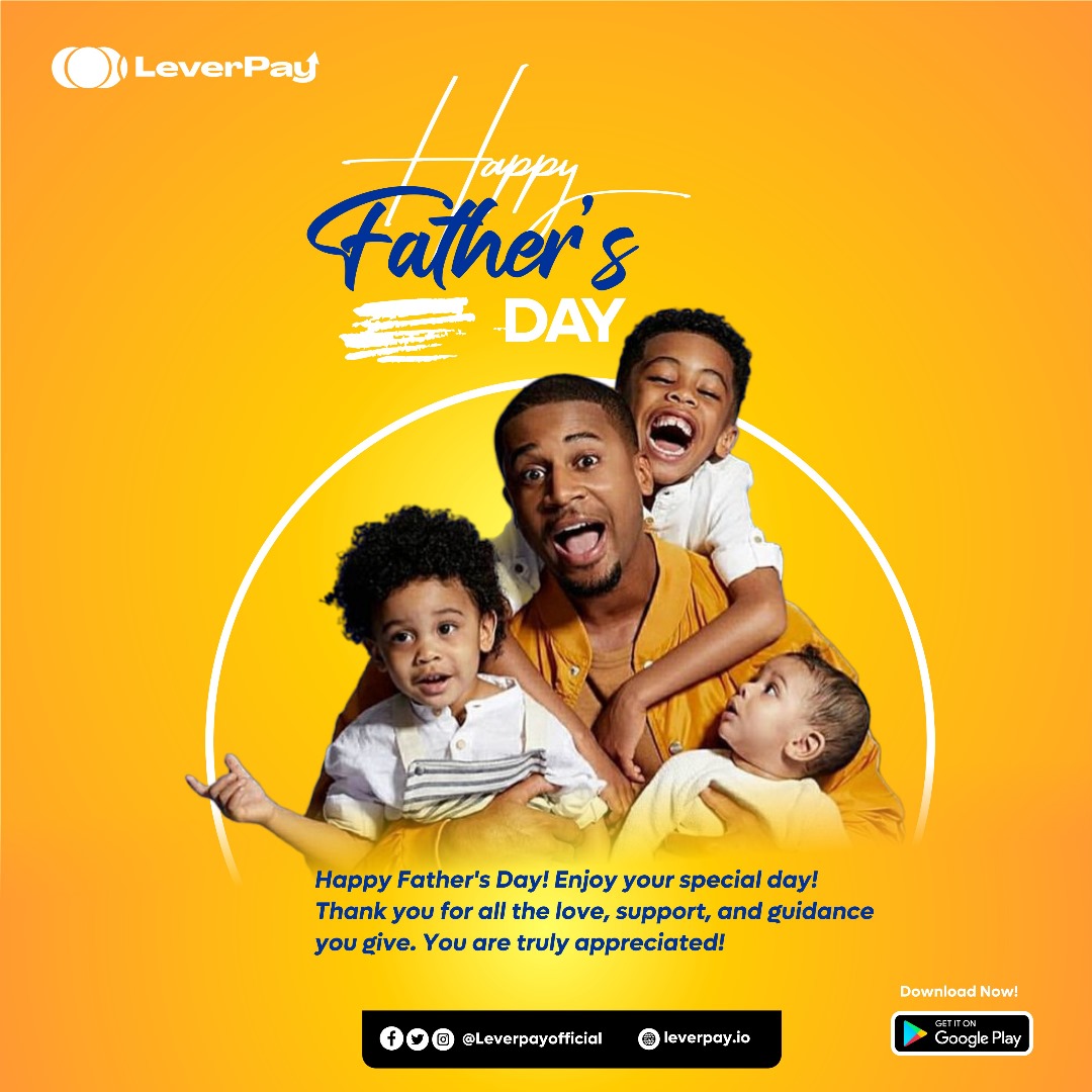 leverpay's tweet photo. Happy Father's Day to all our amazing dad's in the world.

We celebrate your selflessness, your wisdom, &amp; your unwavering commitment to your loved ones. We honor your hard work, your patience, &amp; your dedication to being a constant source of strength and inspiration.

#fathersday https://t.co/XXc3f59PIw