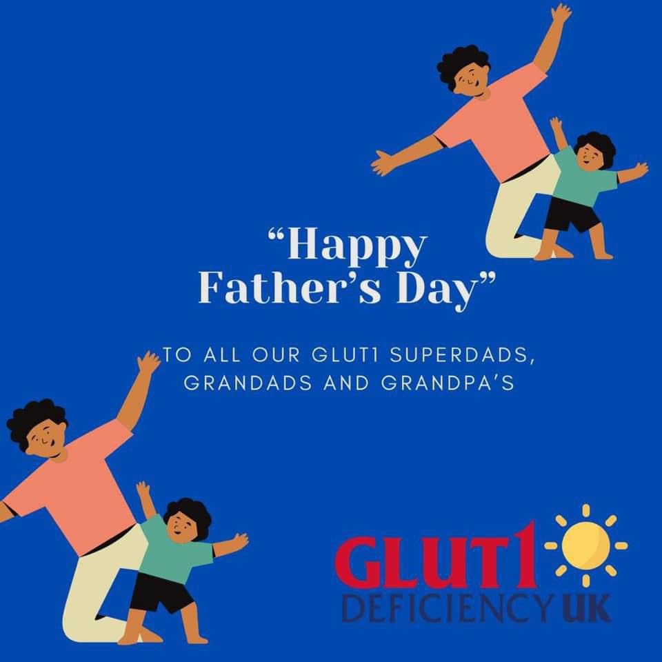 Happy Father’s Day to our wonderful Dad’s, Step Dad’s, Grandad’s &amp; Grandpa’s and all the men who help support us 💙

#togetherforglut1 #fathersday #glut1awareness