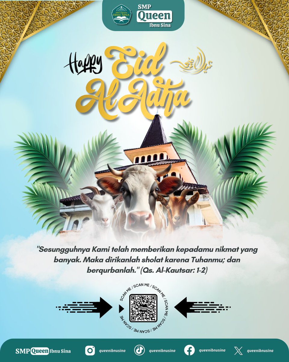 queenibnusina's tweet photo. Selamat Hari Raya Idul Adha 1445 H. Semoga kita semua dalam keaadaan baik dan berlimpah barokah. 

#ponpesibnusinagenteng #ponpesibnusina #smpqueenibnusina #queenibnusina #ibnusina #eidmubarak #eidaladha #iduladha https://t.co/VuDUsl5aaA
