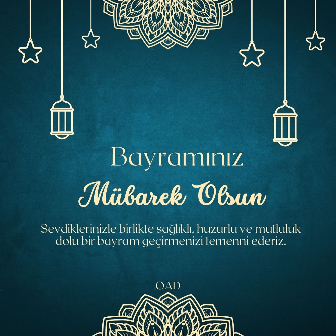 OADergisi's tweet photo. Sevdiklerinizle birlikte sağlıklı, huzurlu ve mutluluk dolu bir bayram geçirmenizi temenni ederiz. https://t.co/4AbnvQd6o6