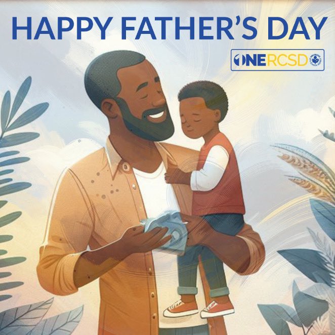 Happy Father's Day to the inspiring dads in our District! Your love and guidance make the difference and today we honor all that you do! #ONERCSD