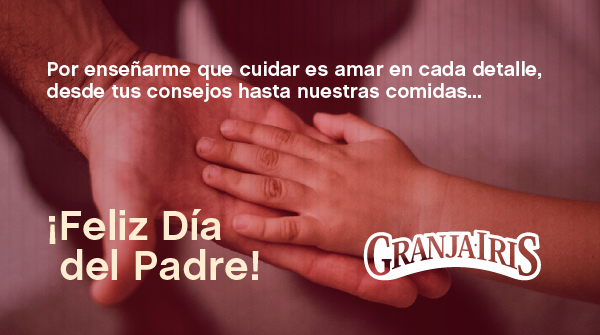 Por enseñarme que cuidar es amar en cada detalle, desde tus consejos hasta nuestras comidas... ¡Feliz Día del Padre! Gracias por preocuparte siempre por nuestra salud y bienestar. #LoBuenoNosUne #FelizDíaDelPadre 💗💗💗 #GranjaIris #SerPadre