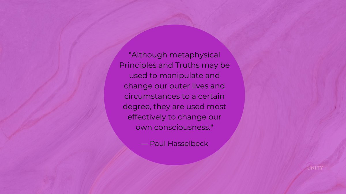 UnityWDC's tweet image. "Although metaphysical Principles and Truths may be used to manipulate and change our outer lives and circumstances to a certain degree, they are used most effectively to change our own consciousness."
–– Paul Hasselbeck
#qotd