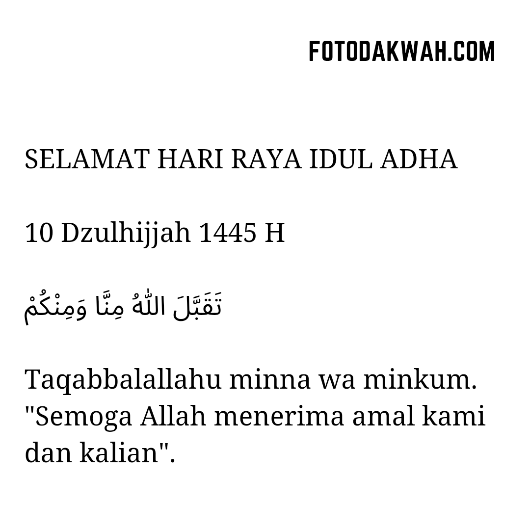 fotodakwah's tweet image. SELAMAT HARI RAYA IDUL ADHA

10 Dzulhijjah 1445 H

تَقَبَّلَ اللهُ مِنَّا وَمِنْكُمْ

Taqabbalallahu minna wa minkum. "Semoga Allah menerima amal kami dan kalian".