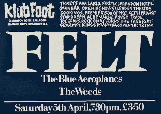 FELT, THE BLUE AEROPLANES The Clarendon Hotel Hammersmith 5th April 1986
#Felt #TheBlueAeroplanes #KlubFoot #TheClarendonHotel