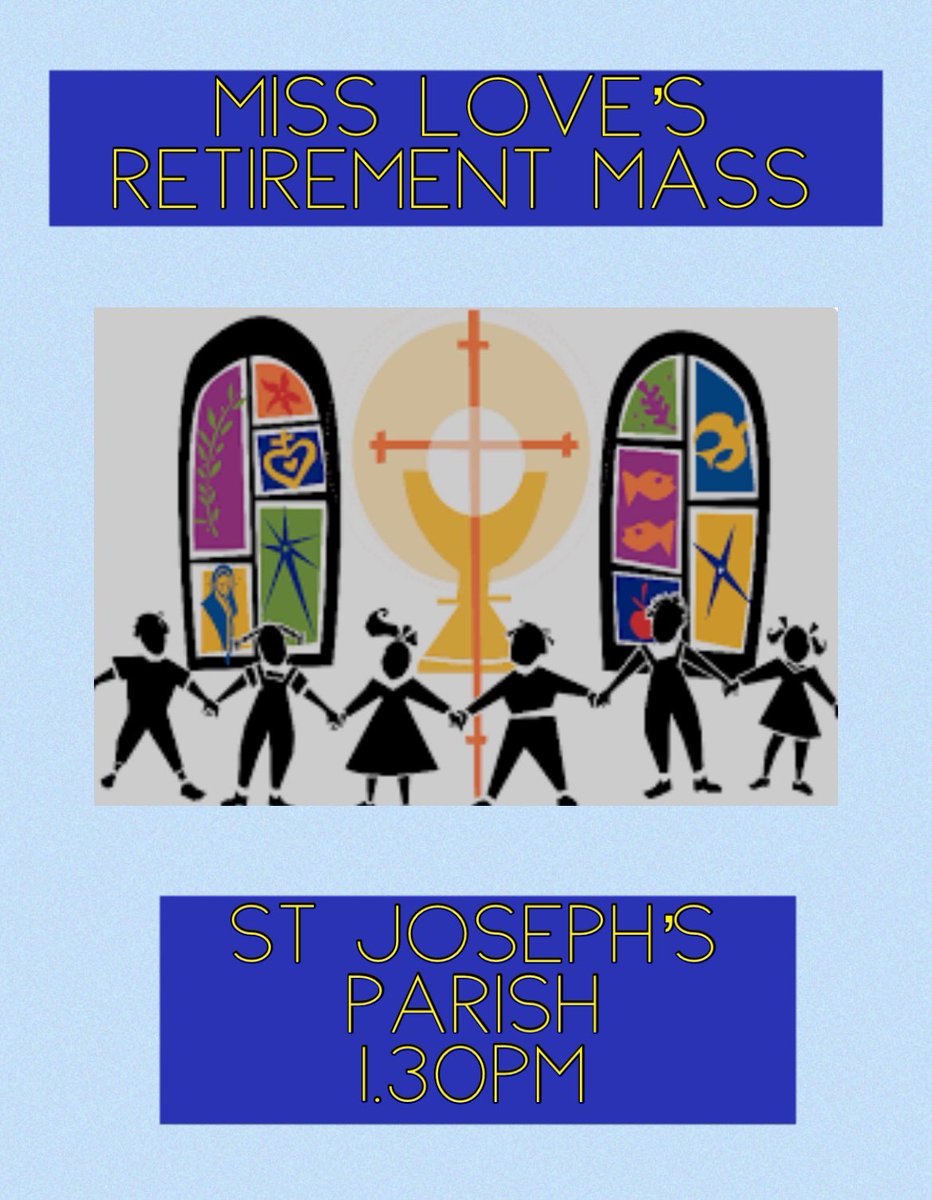 SMOSPrimary's tweet photo. A special Retirement Mass for Miss Love will be taking place tomorrow - Monday 17th June at 1.30pm in St Joseph’s Parish. Please join us if you can. 🙏🏻🩵 https://t.co/MQRSBB26Rg