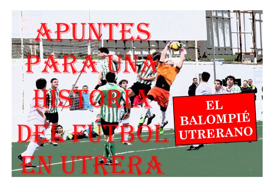 …nteshistoriafutbolutrera.blogspot.com