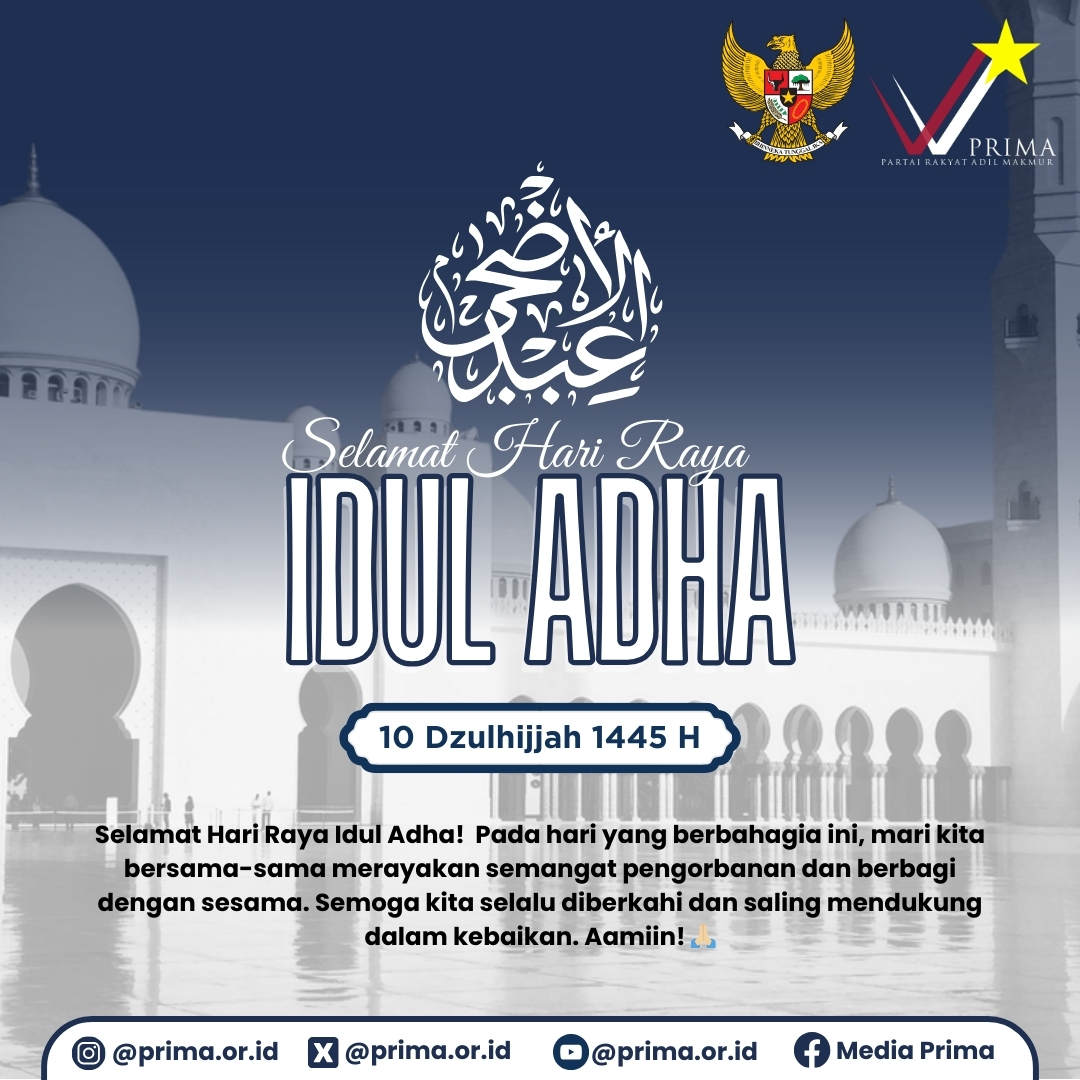 Selamat Hari Raya Idul Adha 10 Dzulhijjah 1445 H / 17 Juni 2024.