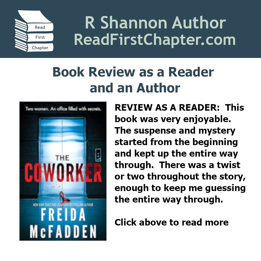 RShannonAuthor's tweet image. 🕮📝📕     BOOK REVIEW   📕📝🕮
Book Review by a Reader and Author
The CoWorker by Freida McFadden
readfirstchapter.com/book-review-th…
amzn.to/3v41C4b
#bookreview, #bookreviewblog