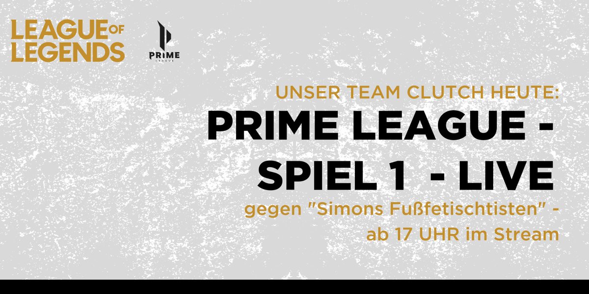 clutchunited's tweet image. Heute ab 17 Uhr könnt ihr unser #teamclutch LIVE in der Prime League verfolgen.

Wir treten im ersten Spiel der Saison gegen "Simons Fußfetischtisten" an! 🤫