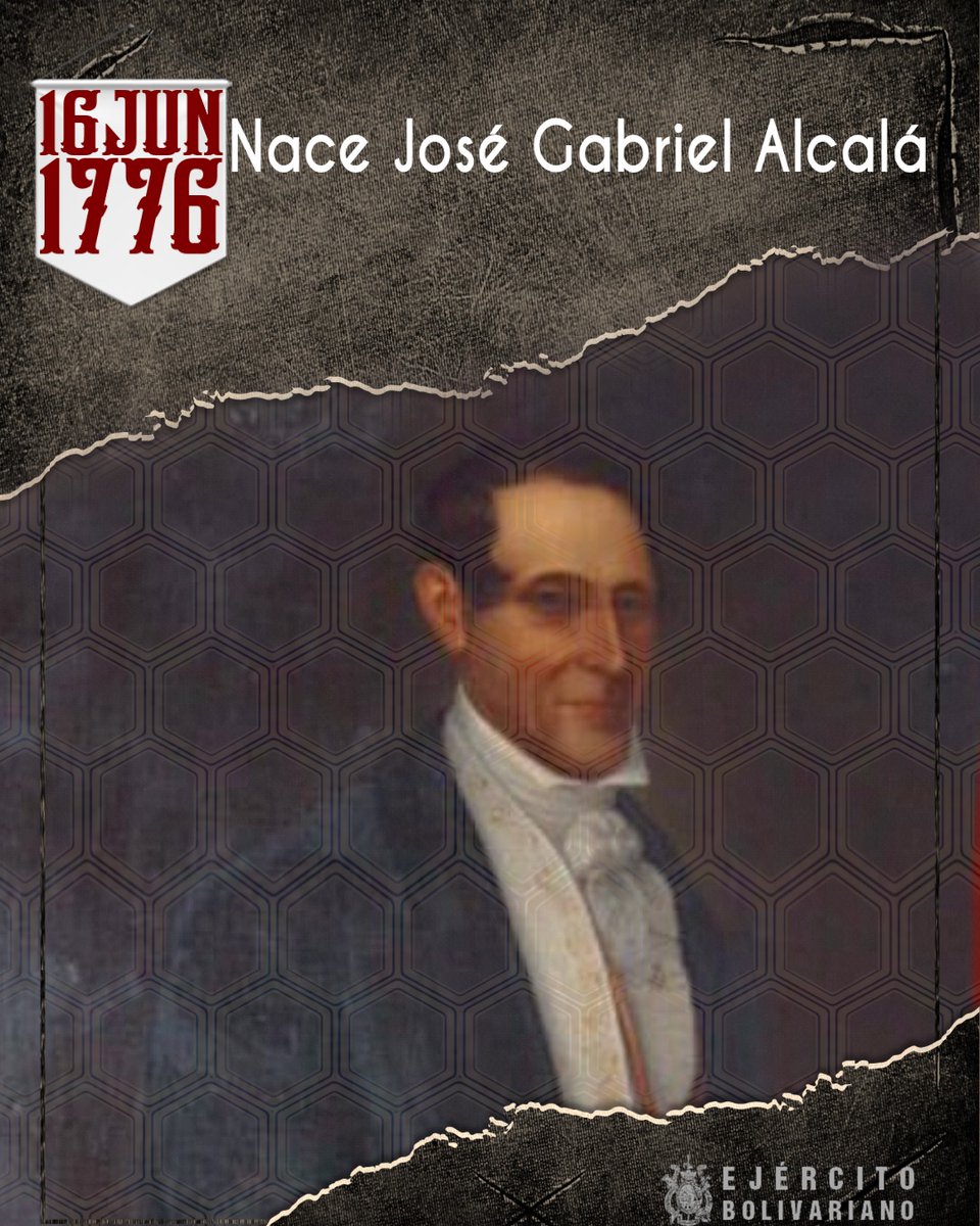 🇻🇪 #Efeméride || Hoy, conmemoramos el nacimiento de José Gabriel Alcalá, un patriota que dejó su huella en la historia de Venezuela. Su legado sigue inspirando a las generaciones actuales del Ejército Bolivariano. 
#SoloUnidosVenceremos