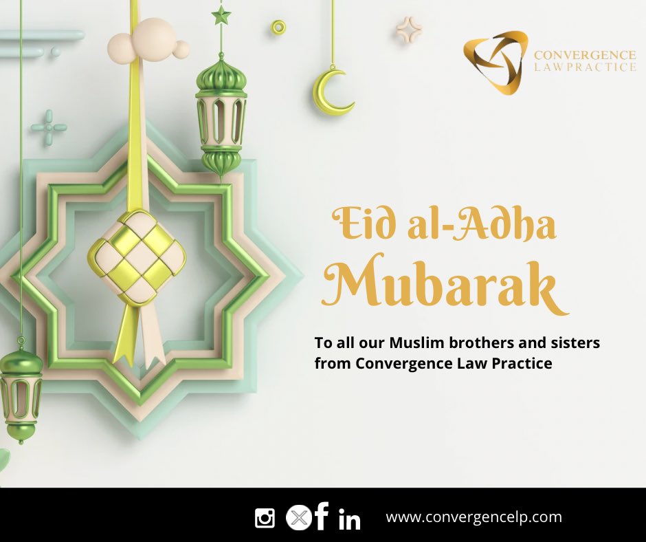 Convergence_LP's tweet image. Eid al-Adha Mubarak
To all our Muslim brothers and sisters from Convergence Law Practice
#convergencelawpractice #EidAlAdha