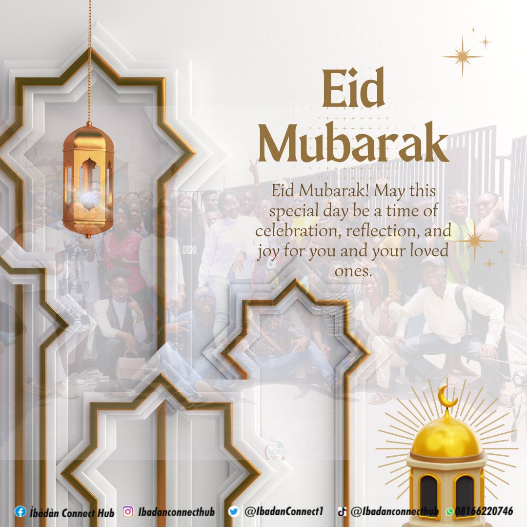 IbadanConnect1's tweet photo. To our Muslim brothers and sisters, may this special day be a time of celebration, reflection, and joy for you and your loved ones.

Happy Eid Mubarak!

#ÌbàdànConnectHub✨ https://t.co/lBoP2B7yYl