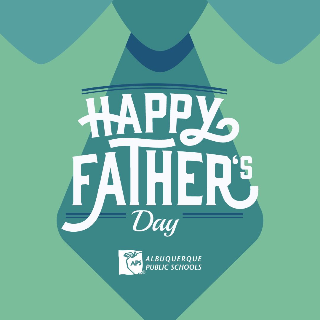 Happy Father's Day to all the amazing dads and father figures in our community! Your love, support, and dedication make a world of difference in the lives of our students!

#fathersday #abqschols #apscares