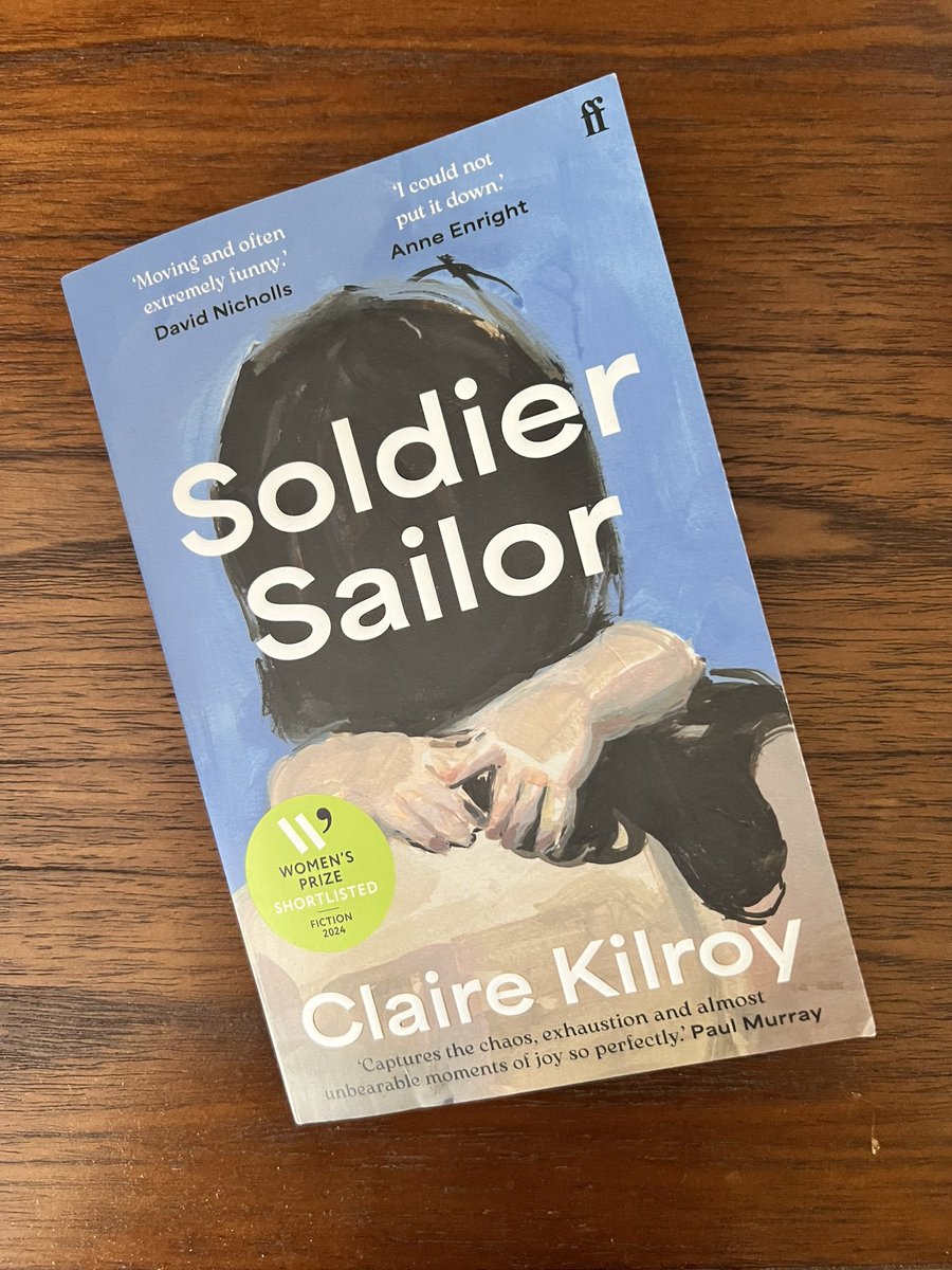 I’ve never read a book that captures early motherhood like Soldier Sailor by Claire Kilroy. I’ve not finished it yet but it’s powerfully written and touches you deep. I can totally see why it was shortlisted for the Women’s Prize. #BookTwitter