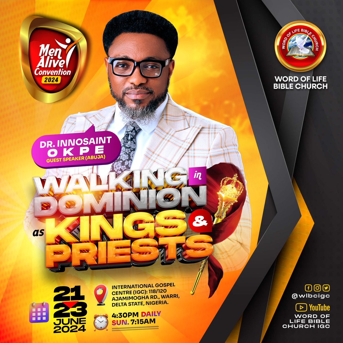 Men's Convention 2024 is this weekend! Hope you are getting ready for this extraordinary encounter of a lifetime with special guest, Dr Innosaint Okpe. It's indeed going to be a time to be equipped with the wisdom of walking in dominion.

#MenAliveConvention 
#Dominion 
#WLBCIGC