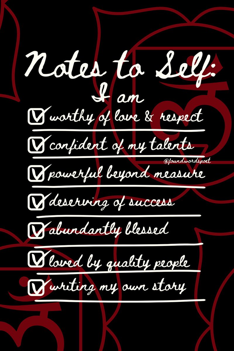 foundwordspoet's tweet photo. Notes to Self: 
I am
✅worthy of love &amp; respect
✅confident of my talents
✅powerful beyond measure
✅deserving of this success
✅abundantly blessed
✅loved by quality people
✅writing my own story

Get it as a journal! https://t.co/HO6kBw3gcc https://t.co/BJraFNtFDT