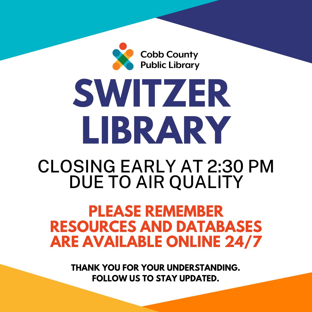 cobblibrary's tweet image. 📢 Attention #SwitzerLibrary patrons: 
Due to poor air quality, Switzer Library will be closing today at 2:30 pm. Stay tuned for further updates. &amp;amp; Please remember, our online databases and resources are accessible 24/7.  #CobbLibrary #CobbCountyGovt