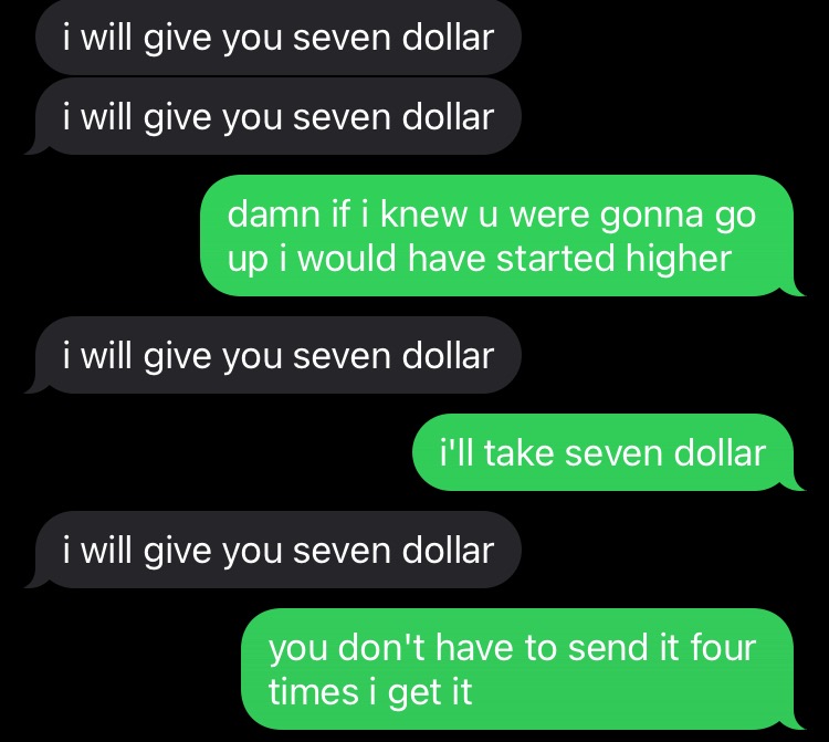 my friend offered to sell me something and my phone broke