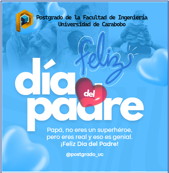 Postgrado_UC's tweet photo. ¡Felicidad y salud les desea el Postgrado de la facultad de Ingeniería a todos los padres en su día! https://t.co/tuU4AQVhbE