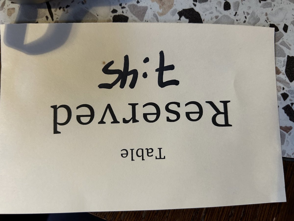 leepg's tweet image. “Who the hell would reserve a table in the name ‘Shit’,” I thought. And then I realised…