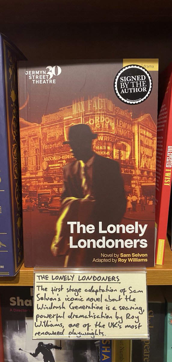 Thanks to @royboywilliams for signing our copies of his adaption of #TheLonelyLondoners when we approached him whilst he was in the shop this afternoon