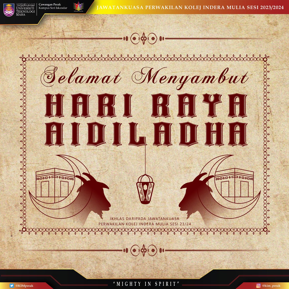 KIMperak's tweet photo. | 𝐇𝐚𝐫𝐢 𝐑𝐚𝐲𝐚 𝐀𝐢𝐝𝐢𝐥𝐚𝐝𝐡𝐚 |

Kami Jawatankuasa Perwakilan Kolej Indera Mulia Sesi 23/24 ingin mengucapkan selamat menyambut Hari Raya AidilAdha kepada seluruh umat islam. Marilah kita mengikhlaskan diri memohon keampunan supaya Allah menerima segala amal ibadah kita. https://t.co/GUmvB7ixII