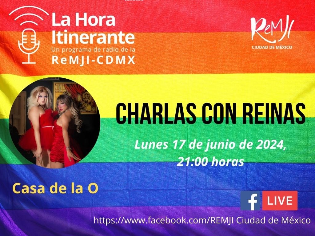 ReMJI_CDMX's tweet photo. En la @ReMJI_CDMX celebramos el mes del orgullo LGBT+. Les invitamos el próximo lunes 17 de junio a platicar con nosotres sobre el arte drag. La cita será en punto de las 21:00 horas a través de Facebook Live. https://t.co/GljAsMCIM4