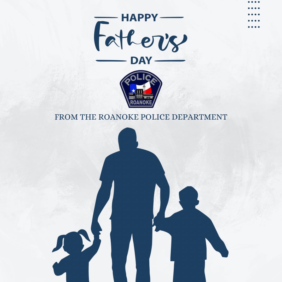Today, we honor the fathers, grandfathers, and father figures in our community and within the Roanoke Police Department who balance the demands of work and family.

Wishing all the amazing dads a Happy Father’s Day!