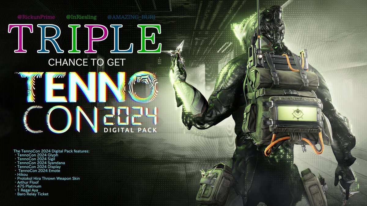 InRiesling's tweet image. 🎁 GIVEAWAY 🎁 TennoCon 2024 Digital Pack to 3 lucky Tenno!

To enter:
💗Follow me &amp;amp; @AMAZING_BURI &amp;amp; @RickunPrime
🔄RT (No QRT)
📨Enable DM
🔥Ends at 9 pm on June 29th (JST). Winners will be announced on twitch.tv/rikkunprime from then
🥂Courtesy of @PlayWarframe
#Warframe