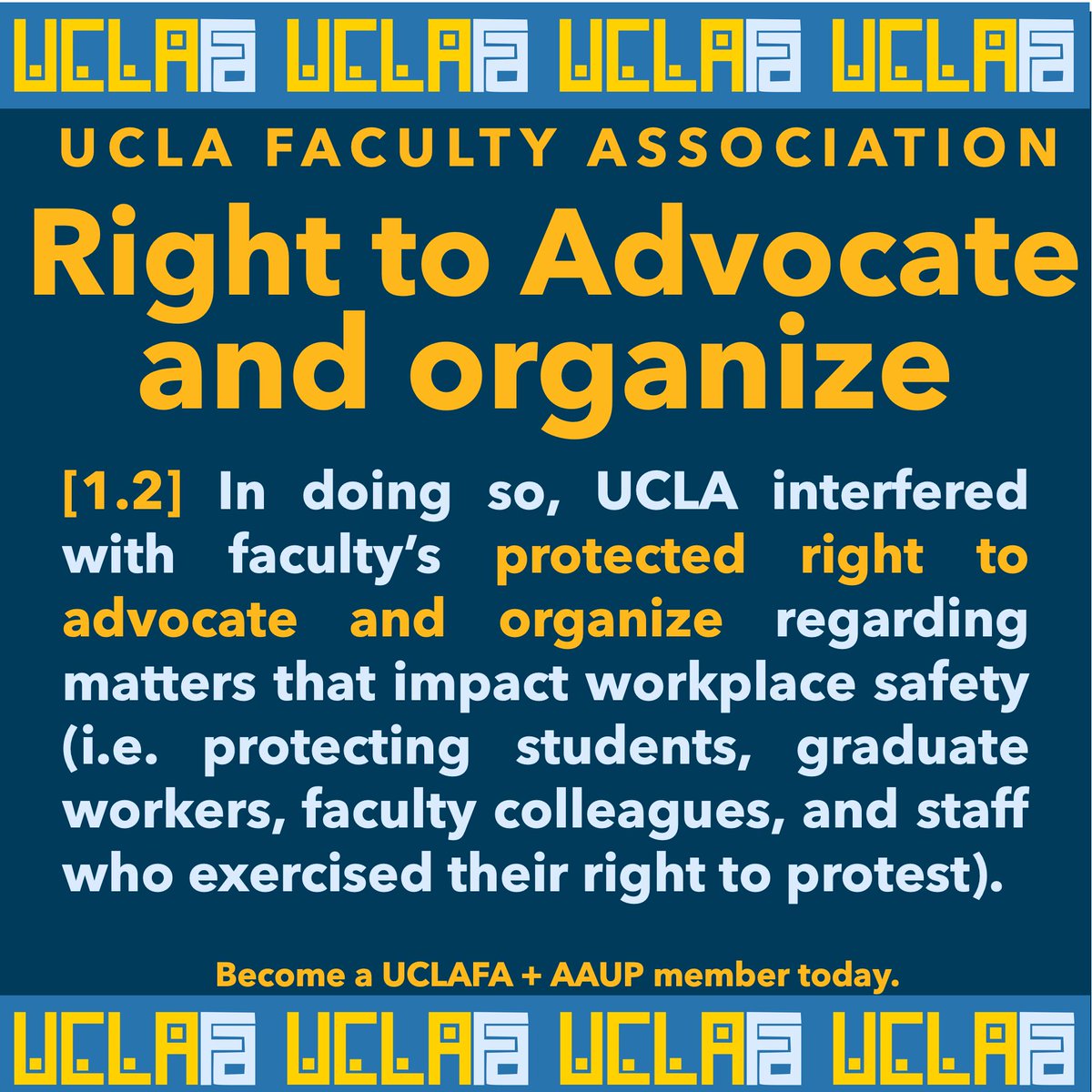 [1.2] In doing so, #UCLA interfered with faculty’s protected right to advocate and organize regarding matters that impact workplace safety (i.e. protecting students, graduate workers, faculty colleagues, and staff who exercised their right to protest).