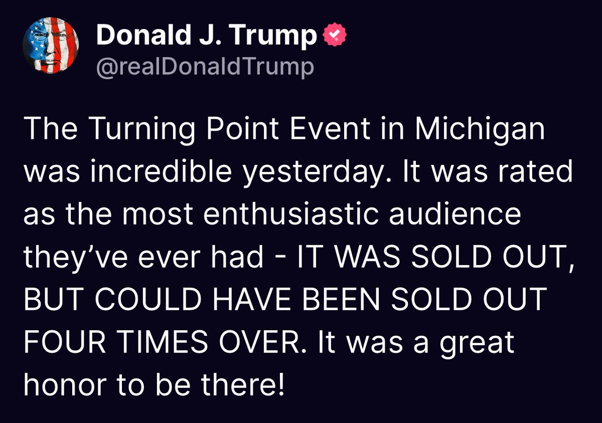 The Turning Point Event in Michigan was incredible yesterday. It was rated as the most enthusiastic audience they’ve ever had - IT WAS SOLD OUT, BUT COULD HAVE BEEN SOLD OUT FOUR TIMES OVER. It was a great honor to be there!

Donald Trump Truth Social 08:15 PM EST 06/16/24