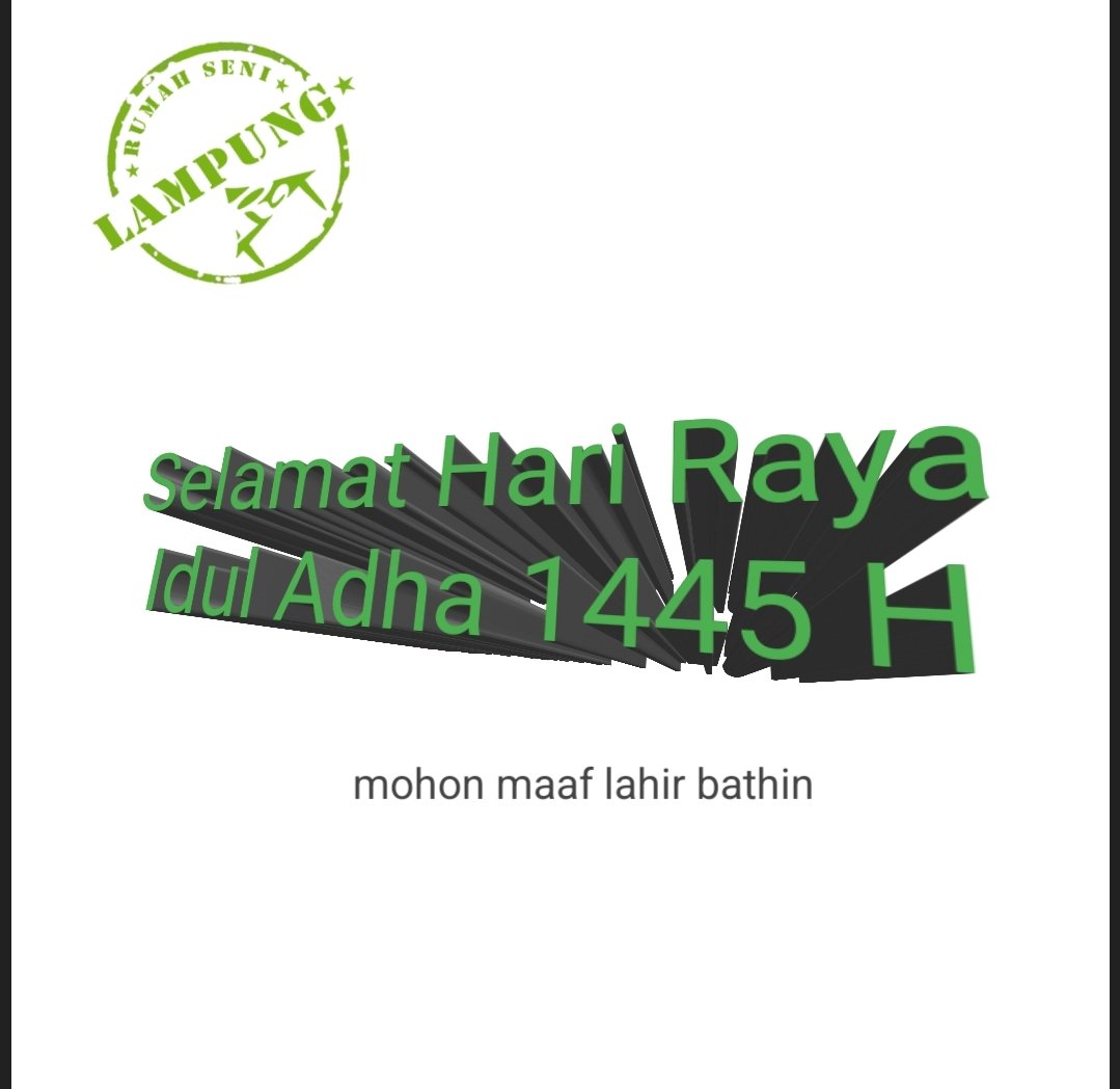 SeniLampung's tweet photo. Selamat Hari Raya Idul Adha 1445 H,
*mohon maaf lahir batin

#IdulAdha1445H
#RumahSeniLampung https://t.co/F8SFgbJCmS