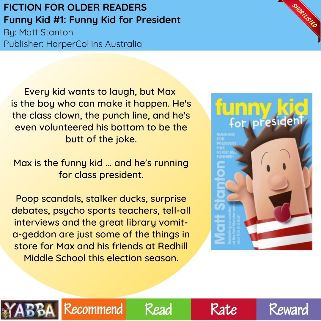 YABBA Shortlist Spotlight - Fiction for Older Readers nominee: 'Funny Kid #1: Funny Kid for President' by Matt Stanton. Published by HarperCollins Australia.