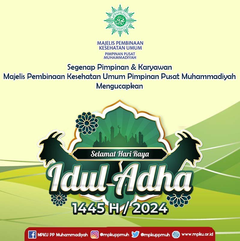Segenap Pimpinan dan Karyawan Majelis Pembinaan Kesehatan Umum Pimpinan Pusat Muhammadiyah Mengucapkan Selamat Idul Adha 1445 H

#eidmubarak #iduladha2024 #muhammadiyah #mpkuppmuhammadiyah