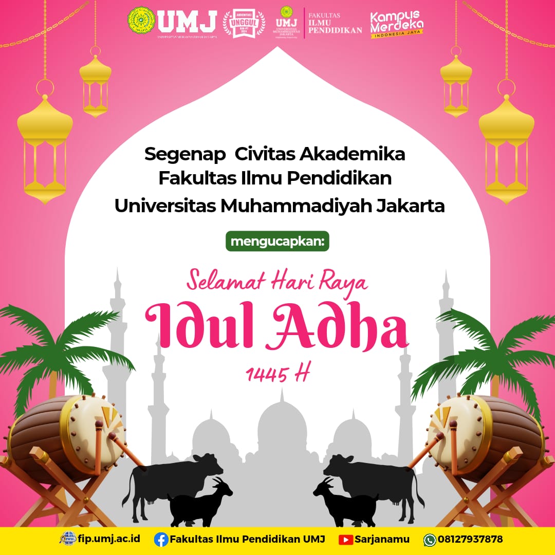 rinsakura88's tweet photo. Civitas Akademika Fakultas Ilmu Pendidikan, Universitas Muhammadiyah Jakarta mengucapkan Selamat Hari Raya Idul Adha 1445 H 😊 https://t.co/5IHyjOUU9X