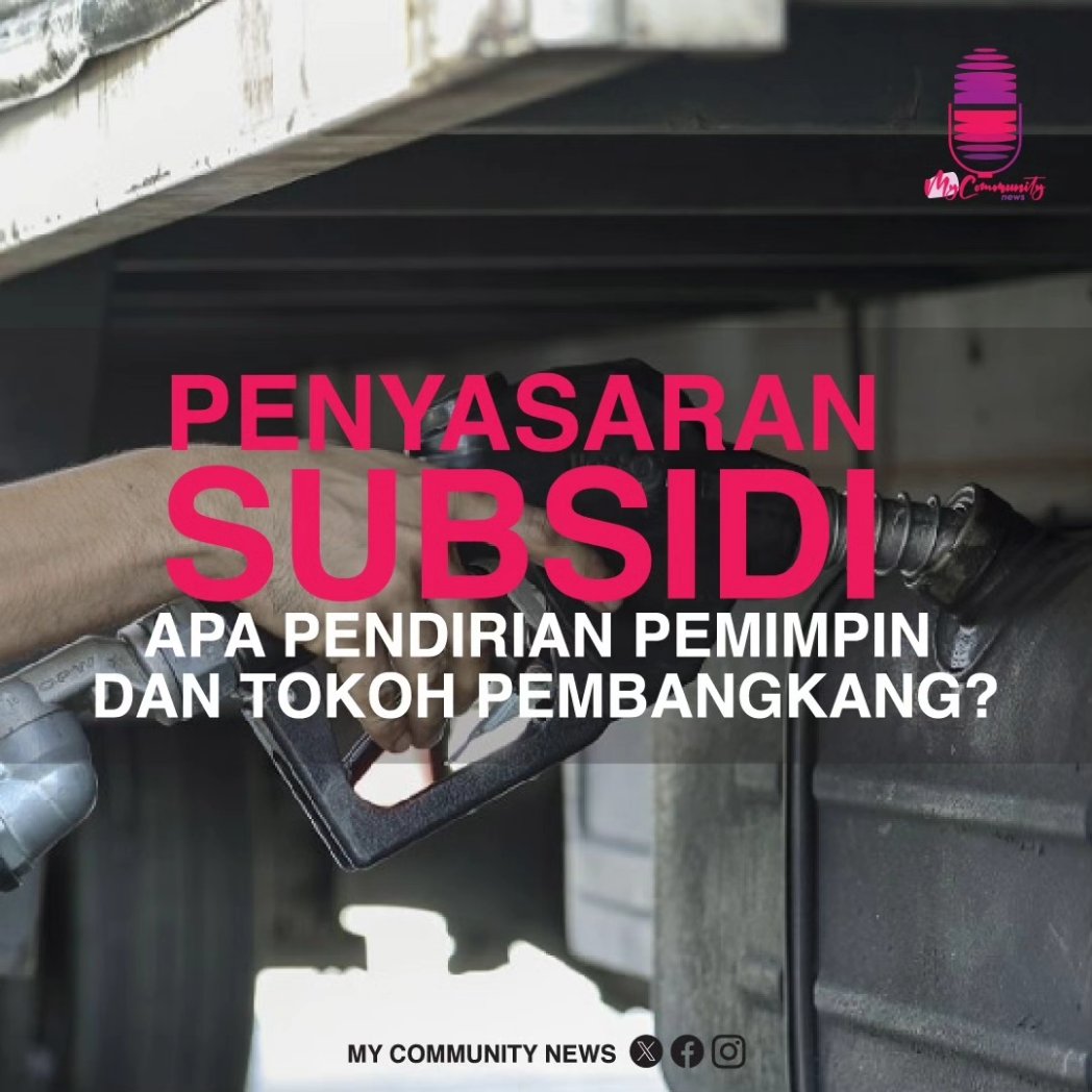 MyCommuNews0624's tweet photo. PENYASARAN SUBSIDI: APA PENDIRIAN PEMIMPIN DAN TOKOH PEMBANGKANG? https://t.co/yRxX2SggEx