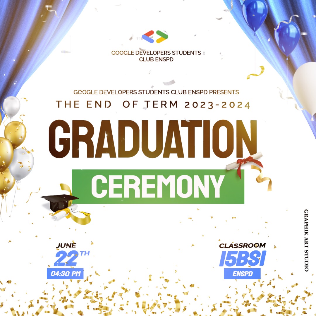 EnspdGdsc's tweet image. 🎊🎊 *&quot;The End of Term&quot;*

GDSC de polytechnique de Douala organise son succès son *événement de fin d&apos;année* .
Au programme
- Remise des attestations GOOGLE
- Présentation du club *GDSC ENSPD et ses opportunités et son avenir.
📝 Samedi 22 juin 2024
🕡 16h30