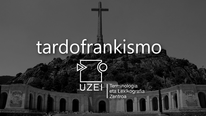 UZEI_'s tweet photo. «Tardofrankismo» eta «tardofrankista» gehitu ditugu #neoloteka-n
👉 https://t.co/gadoUwsxSc
#euskara #neologismoak #hiztegia https://t.co/3dyZY8uP72