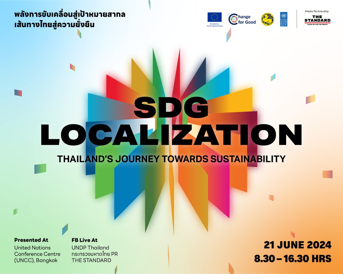 UNDPThailand's tweet photo. Thailand is on the move towards a sustainable future, and YOU can be part of it!🌏🚀
The first launch of the SDG provincial profiles, presenting the progress of #SDGs across 15 pilot provinces.🇹🇭
📅 21 June 24
🕗 8:00 AM - 4:30 PM
🔴 LIVE from ESCAP Hall, BKK
Stay tuned! https://t.co/6PR9qdDg69