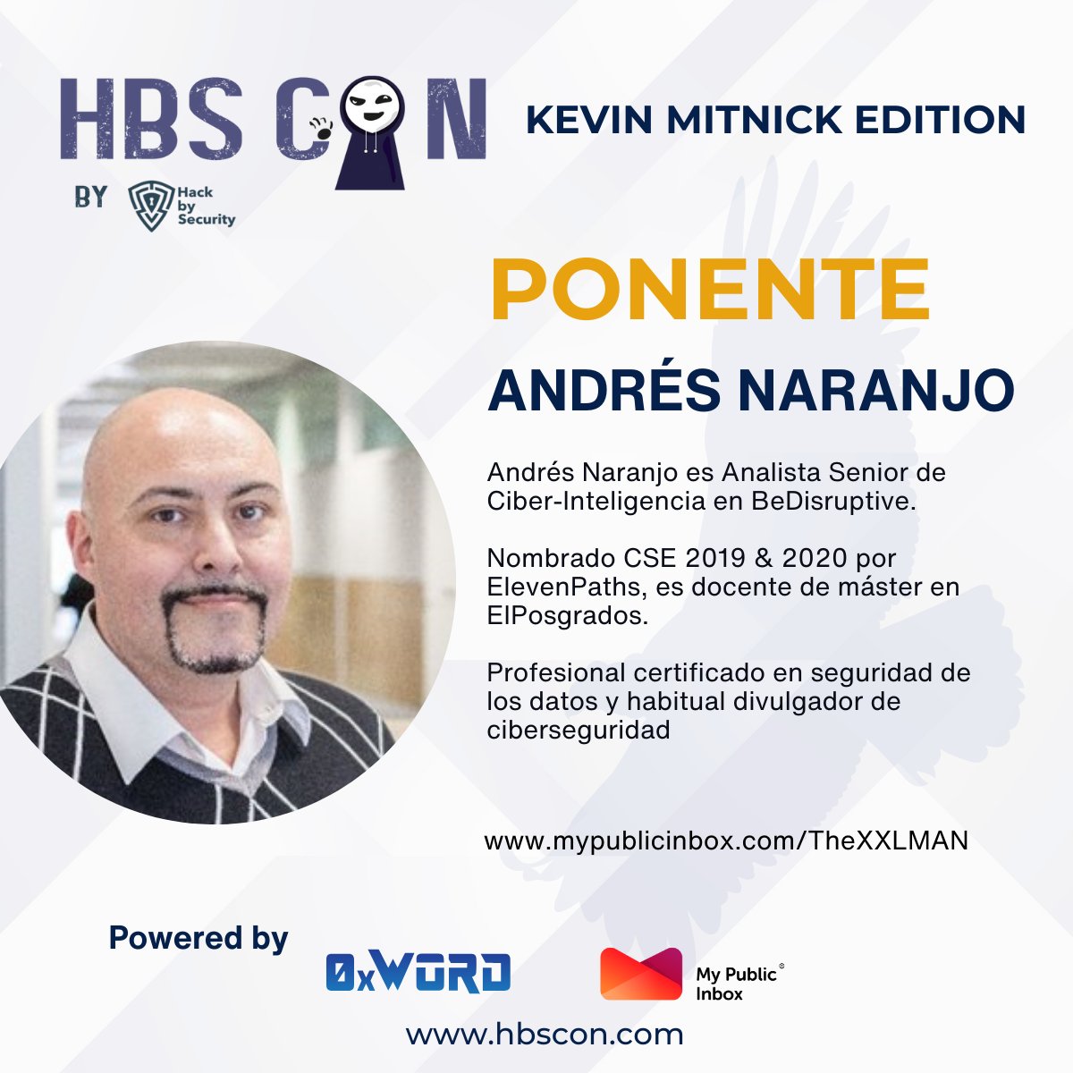 PONENTE <a href="/hbscon/">HBSCON</a> <a href="/kevinmitnick/">Kevin Mitnick</a> Edition Powered by <a href="/mypublicinbox/">MyPublicInbox</a> &amp; <a href="/0xWORD/">0xWORD</a>🛡️

<a href="/TheXXLMAN/">Andrés Naranjo "𝕏𝕏𝕃-𝕄𝔸ℕ" 🛡️ Blue: @XXLMAN.ES</a> es analista Senior de Ciber-Inteligencia 🖥️ en <a href="/BedisruptiveEs/">BeDisruptive España</a>, CSE 2019 &amp; 2020, docente del Máster 🎓 en <a href="/eiposgrados/">EIP | International Business School</a> y divulgador de #ciberseguridad

hbscon.com

Gracias Andrés!