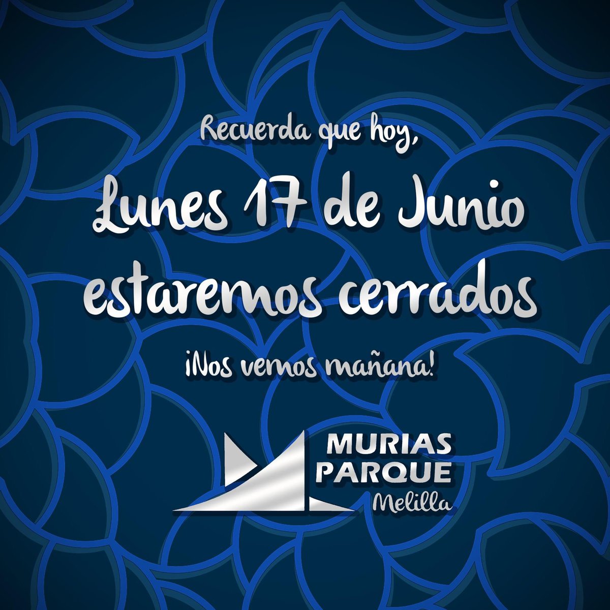 Parque Melilla (@parquemelilla) on Twitter photo 🚪🔒 ¡Recuerda que hoy, lunes 17 de junio, estaremos cerrados en Murias Parque Melilla! 🔒🚪
¡Nos vemos mañana con más ganas!
#MuriasParqueMelilla #CerradoPorHoy #NosVemosMañana 🚪🔒 ¡Recuerda que hoy, lunes 17 de junio, estaremos cerrados en Murias Parque Melilla! 🔒🚪
¡Nos vemos mañana con más ganas!
#MuriasParqueMelilla #CerradoPorHoy #NosVemosMañana